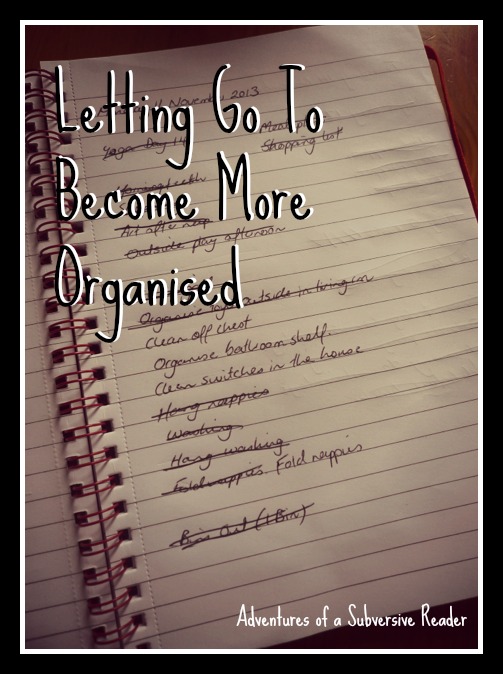 Letting Go To Become More Organised: Adventures of a Subversive Reader